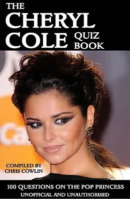 E-Book (epub) Cheryl Cole Quiz Book von Chris Cowlin