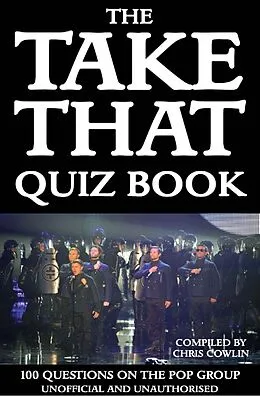 E-Book (pdf) Take That Quiz Book von Chris Cowlin
