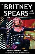 E-Book (epub) Britney Spears Quiz Book von Chris Cowlin