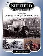 Livre Relié The Nuffield Tractor Story: Vol. 2 de Dr. Anthony Clare