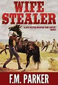 E-Book (epub) Wife Stealer von F. M. Parker