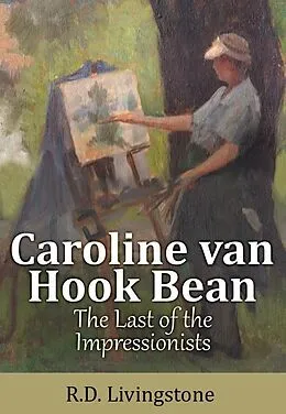 E-Book (epub) Caroline van Hook Bean von Robert Livingstone