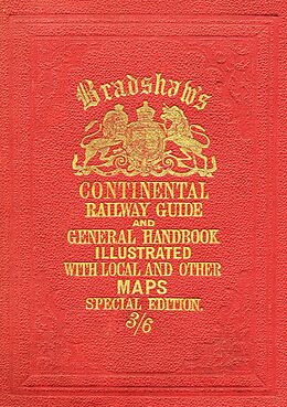 eBook (epub) Bradshaw's Continental Railway Guide (full edition) de Bloomsbury Publishing