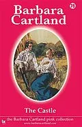 E-Book (epub) 76 The Castle von Barbara Cartland