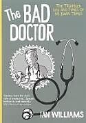 Couverture cartonnée The Bad Doctor de Ian Williams