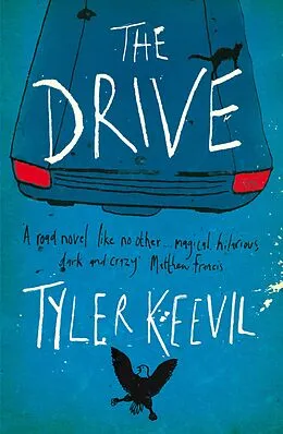 E-Book (epub) The Drive von Tyler Keevil