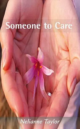 E-Book (epub) Someone to Care von Nelianne Taylor