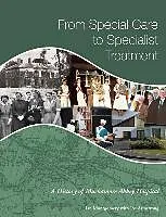 E-Book (epub) From Special Care to Specialist Treatment von Ian Montgomery, Joe Armstrong
