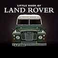 E-Book (epub) Little Book of Land Rover von Charlotte Morgan