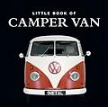 E-Book (epub) Little Book of Camper Van von Charlotte Morgan
