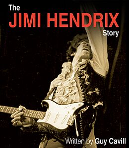 eBook (epub) Jimi Hendrix Story de Guy Cavill