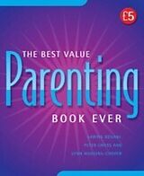 eBook (pdf) Best Value Parenting Book ever de Sabina Dosani, Peter Cross, Lynn Huggins-Cooper