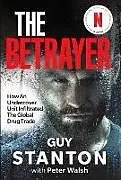 Kartonierter Einband The Betrayer von Guy Stanton