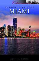 Couverture cartonnée Miami de Anthony P. Maingot