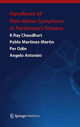 E-Book (pdf) Handbook of Non-Motor Symptoms in Parkinson's Disease von K Ray Chaudhuri, Pablo Martinez-Martin, Per Odin