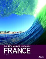 Kartonierter Einband The Stormrider Surf Guide France von Bruce Sutherland