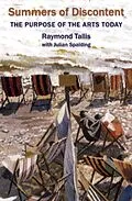 E-Book (epub) Summers of Discontent von Raymond Tallis, Julian Spalding