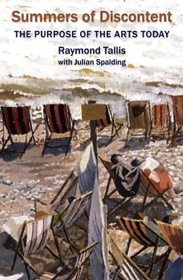 E-Book (epub) Summers of Discontent von Raymond Tallis, Julian Spalding