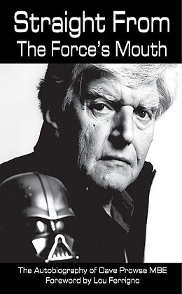 E-Book (epub) Straight From The Force's Mouth von David Prowse