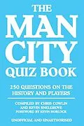 E-Book (epub) Man City Quiz Book von Chris Cowlin
