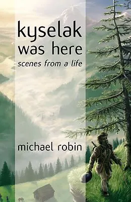 E-Book (epub) Kyselak was Here von Michael Robin
