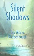 E-Book (epub) Silent Shadows von Eva Maria Knabenbauer