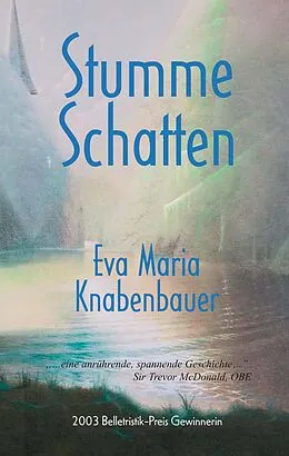 E-Book (epub) Stumme Schatten von Eva Maria Knabenbauer