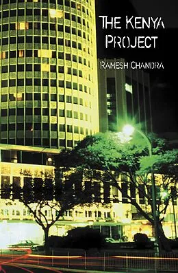 E-Book (epub) The Kenya Project von Ramesh Chandra