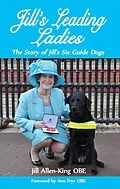 E-Book (epub) Jill's Leading Ladies von Jill Allen-King Obe