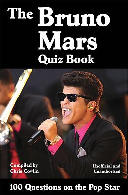 E-Book (epub) Bruno Mars Quiz Book von Chris Cowlin