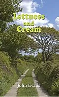 E-Book (epub) Lettuces and Cream von John Evans