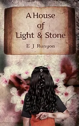 E-Book (epub) A House of Light and Stone von E.J. Runyon