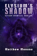 E-Book (epub) Elysium's Shadow von Matthew Munson