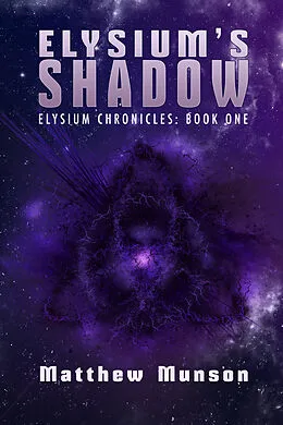 E-Book (epub) Elysium's Shadow von Matthew Munson