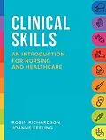 E-Book (pdf) Clinical Skills von Robin Richardson, Joanne Keeling