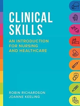 E-Book (pdf) Clinical Skills von Robin Richardson, Joanne Keeling