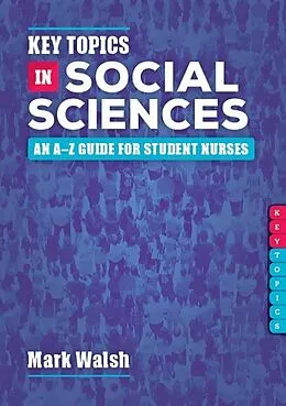 E-Book (epub) Key Topics in Social Sciences von Mark Walsh