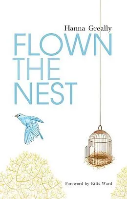 E-Book (epub) Flown the Nest:Escape From an Irish Psychiatric Hospital von Hanna Greally