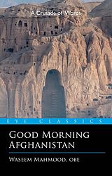 eBook (epub) Good Morning Afghanistan de Waseem Mahmood