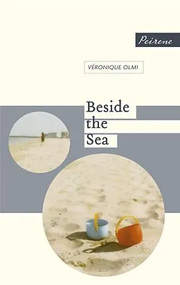 E-Book (epub) Beside The Sea von Véronique Olmi