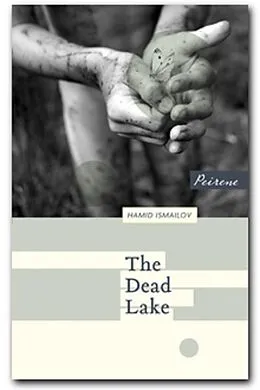 E-Book (epub) The Dead Lake von Hamid Ismailov