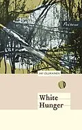 E-Book (epub) White Hunger von Aki Ollikainen