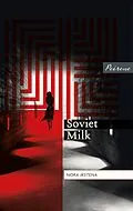 E-Book (epub) Soviet Milk von Nora Ikstena