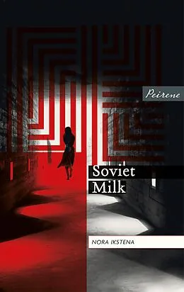 E-Book (epub) Soviet Milk von Nora Ikstena