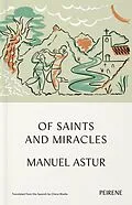 E-Book (epub) Of Saints and Miracles von Manuel Astur