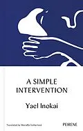 E-Book (epub) A Simple Intervention von Yael Inokai