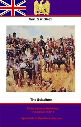 E-Book (epub) Subaltern von George Robert Gleig