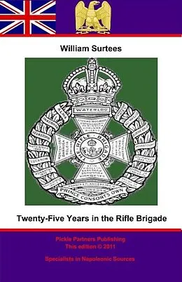 E-Book (epub) Twenty-Five years in the Rifle Brigade von Quartermaster William Surtees