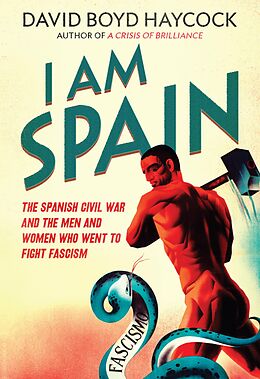 E-Book (epub) I am Spain von David Boyd Haycock