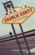 E-Book (epub) Who is Charlie Conti? von Claus von Bohlen
